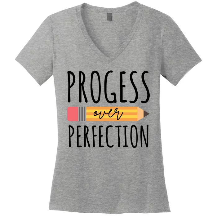 Progress Over Perfection Education Back To School Women's V-Neck T-Shirt