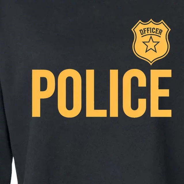 Police Officer Police Badge Halloween Costume Adults Cropped Pullover Crew