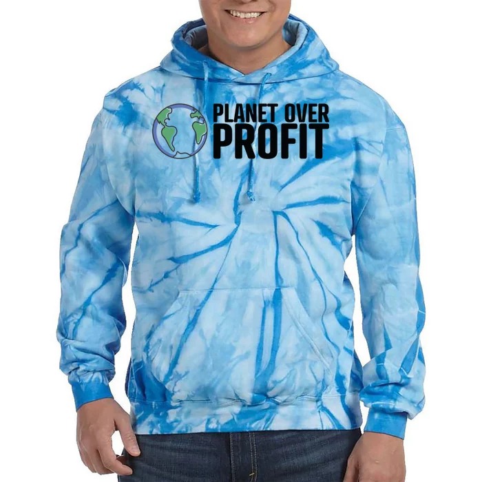 Planet Over Profit Climate Change And Global Warming Cool Gift Tie Dye Hoodie