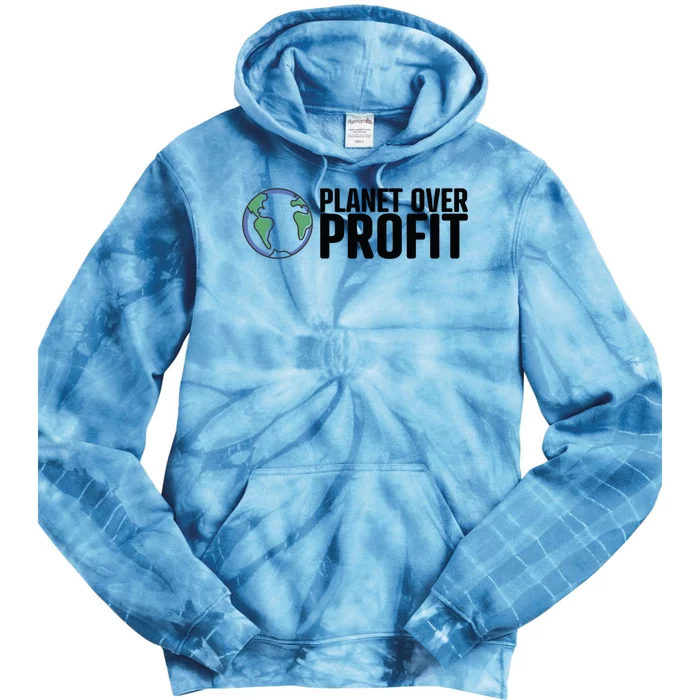 Planet Over Profit Climate Change And Global Warming Cool Gift Tie Dye Hoodie