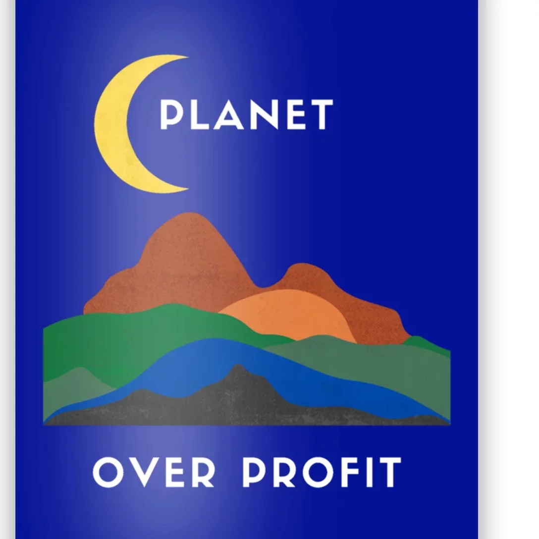 Planet Over Profit Ap Earth Original Cute Gift Poster