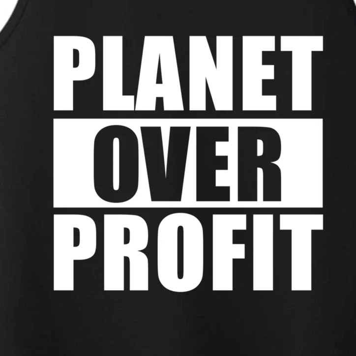 Planet Over Profit Happy Earth Day Gift Performance Tank