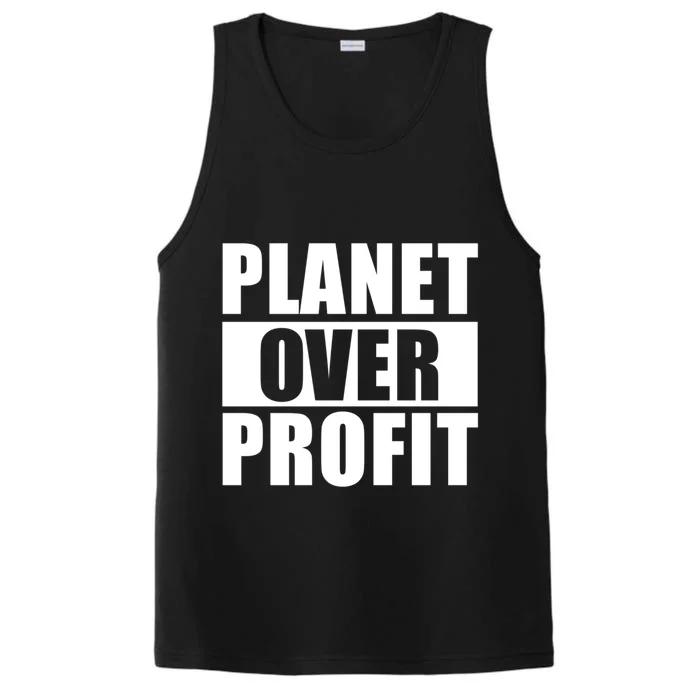 Planet Over Profit Happy Earth Day Gift Performance Tank