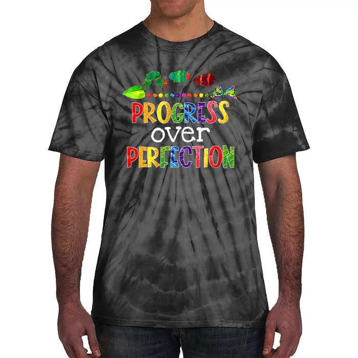 Progress Over Perfection Motivational Teacher Back To School Tie-Dye T-Shirt