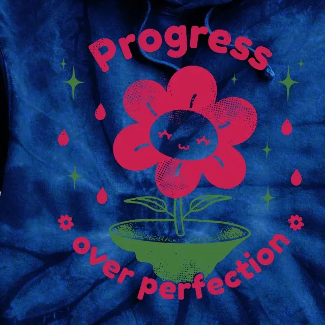 Progress Over Perfection Flower Tie Dye Hoodie