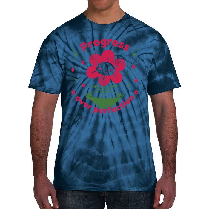 Progress Over Perfection Flower Tie-Dye T-Shirt