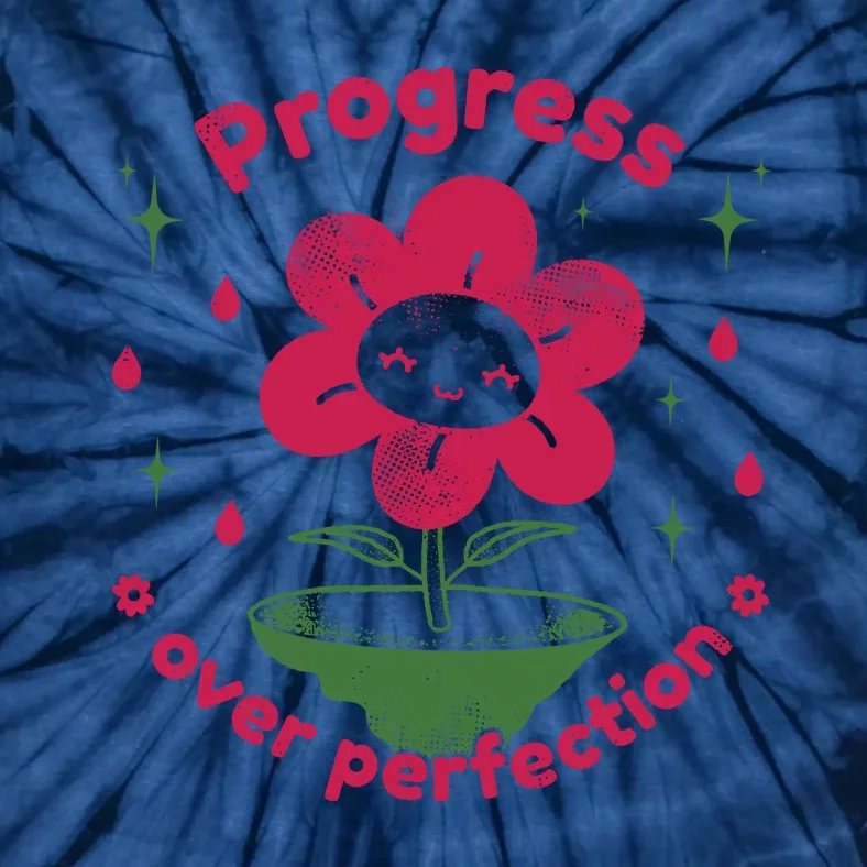 Progress Over Perfection Flower Tie-Dye T-Shirt