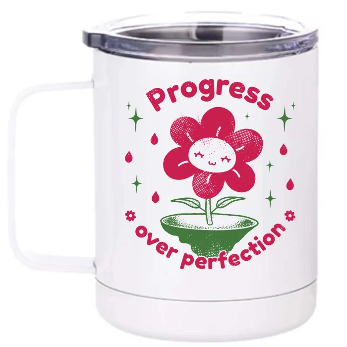 Progress Over Perfection Flower Front & Back 12oz Stainless Steel Tumbler Cup