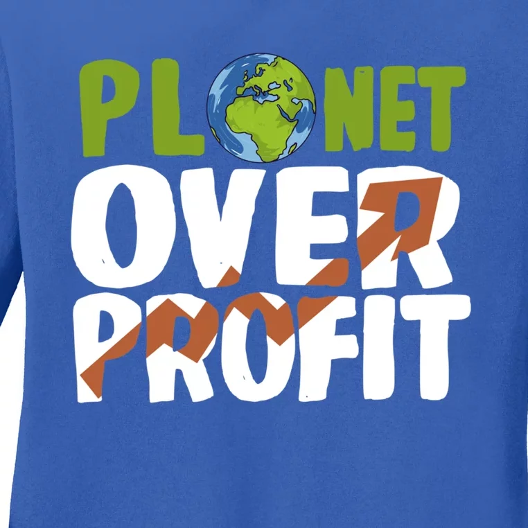 Planet Over Profit Climate Activist Change Sustainable Meaningful Gift Ladies Long Sleeve Shirt