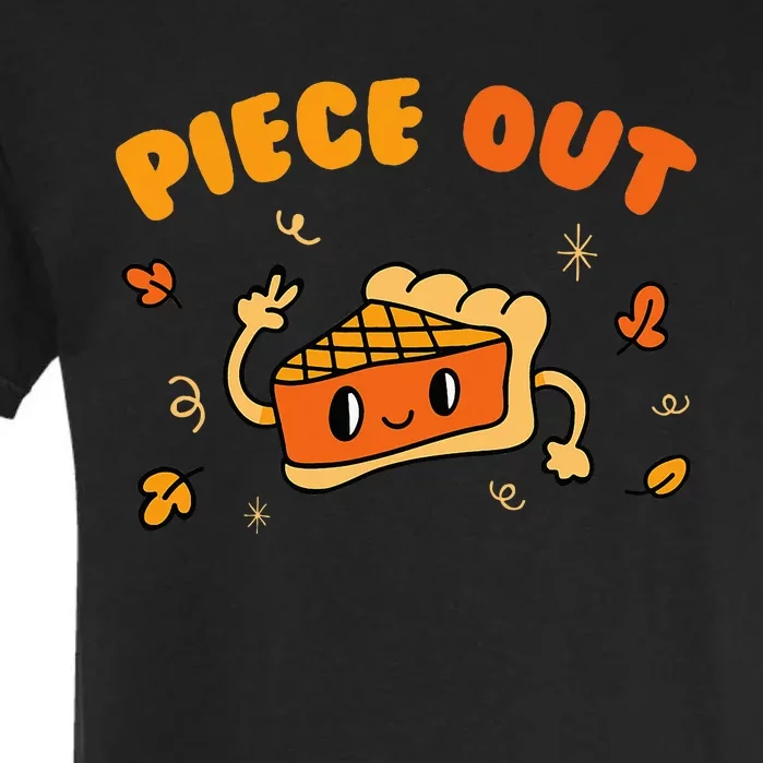 Piece Out Pie Slice Thanksgiving Dinner Favorite Food Garment-Dyed Heavyweight T-Shirt