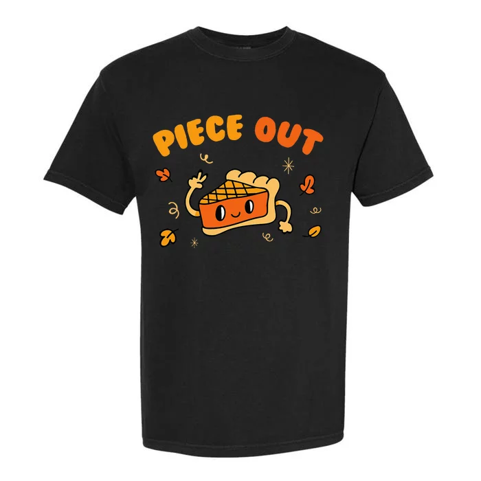 Piece Out Pie Slice Thanksgiving Dinner Favorite Food Garment-Dyed Heavyweight T-Shirt