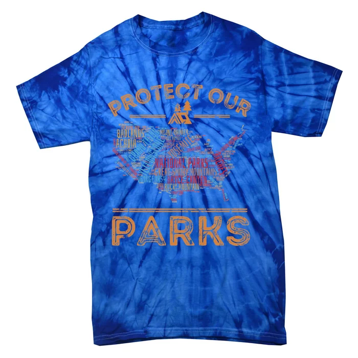 Protect Our Parks National Park Map Hiking Usa Gift Tie-Dye T-Shirt