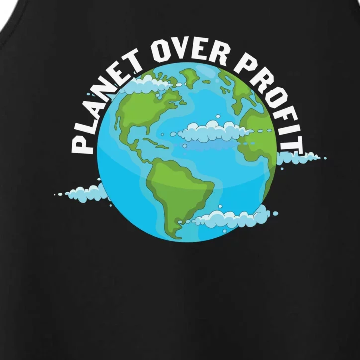 Planet Over Profit Earth Day Environtal Gift Performance Tank