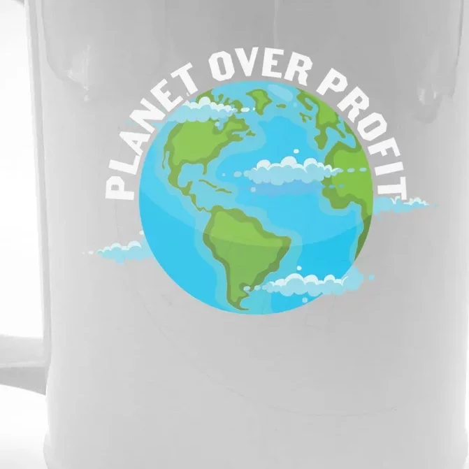 Planet Over Profit Earth Day Environtal Gift Front & Back Beer Stein