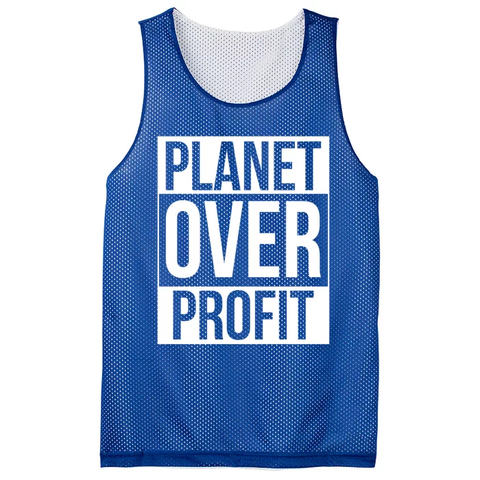 Planet Over Profit Environt Awareness Earth Day Lover Gift Mesh Reversible Basketball Jersey Tank