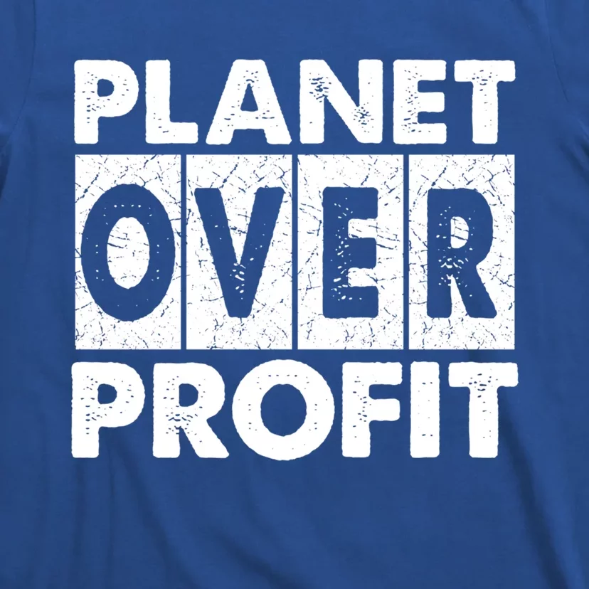 Planet Over Profit Mother Earth Day Cute Gift T-Shirt