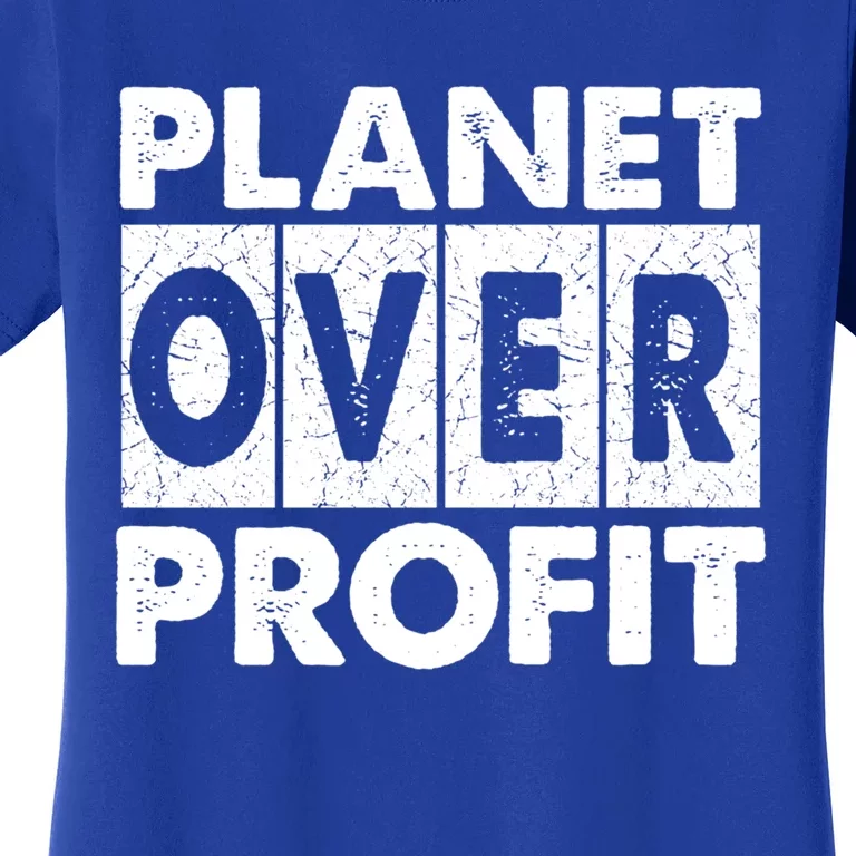 Planet Over Profit Mother Earth Day Cute Gift Women's T-Shirt