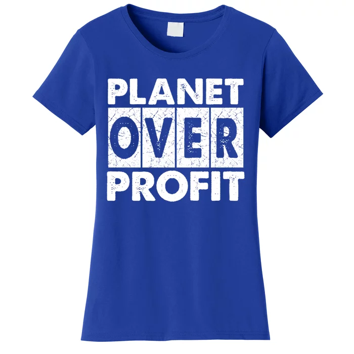 Planet Over Profit Mother Earth Day Cute Gift Women's T-Shirt