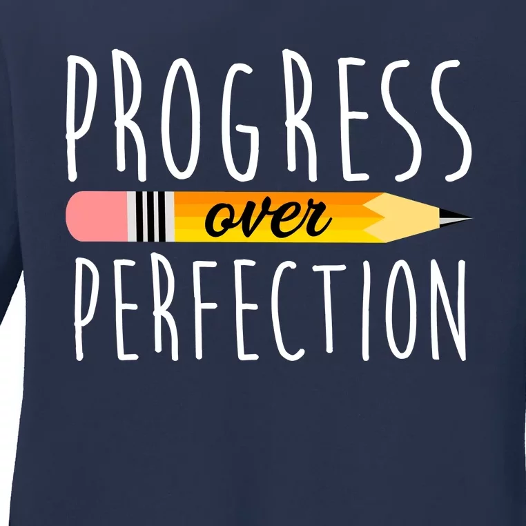 Progress Over Perfection Ladies Long Sleeve Shirt