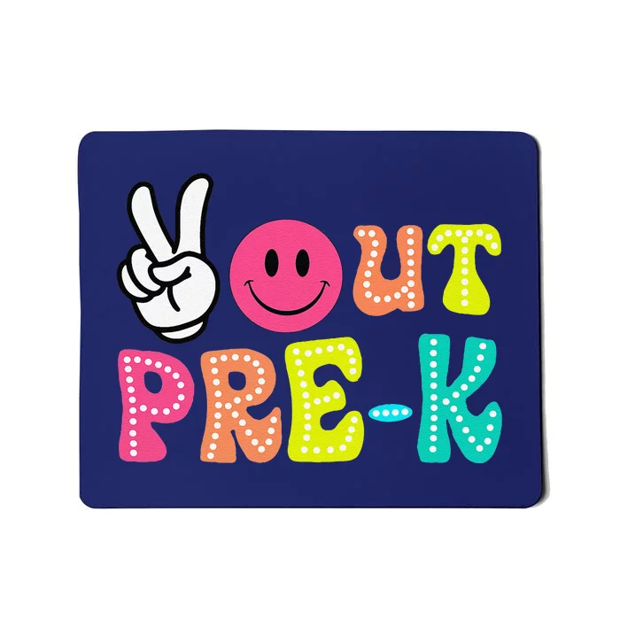 Peace Out Prek Graduation Class Of 2024 Last Day Of School Mousepad