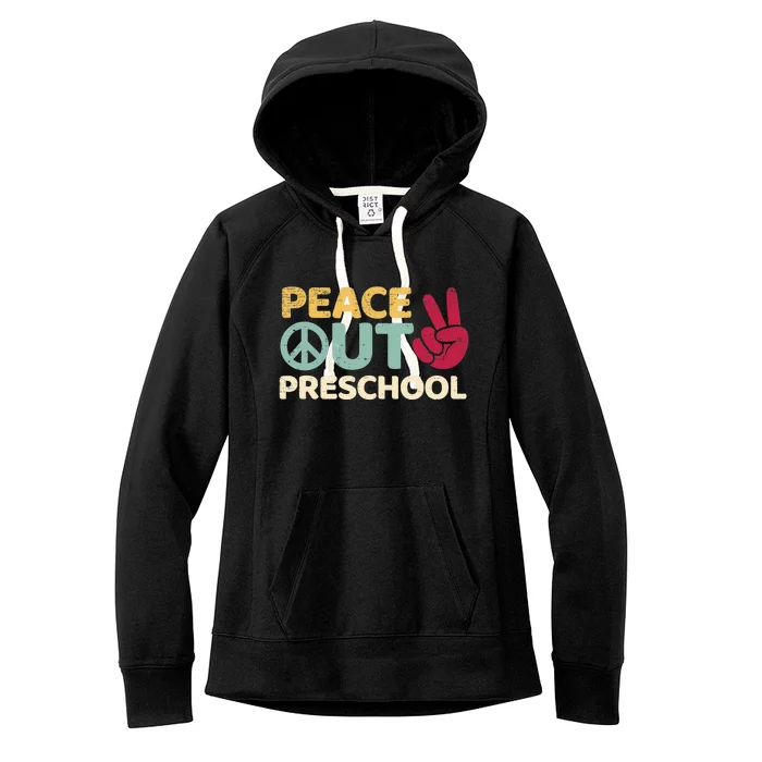 Peace Out Preschool Pre K Graduation Last Day Of School Women's Fleece Hoodie