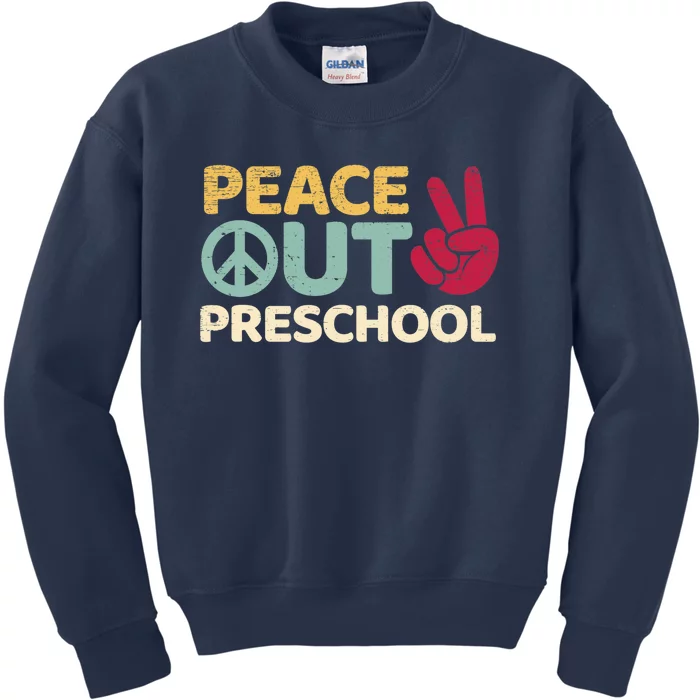 Peace Out Preschool Pre K Graduation Last Day Of School Kids Sweatshirt