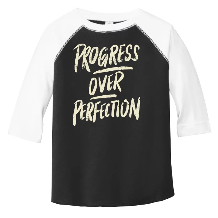 Progress Over Perfection Toddler Fine Jersey T-Shirt