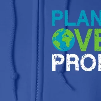 Planet Over Profit Climate Change Teens Funny Earth Day Gift Full Zip Hoodie