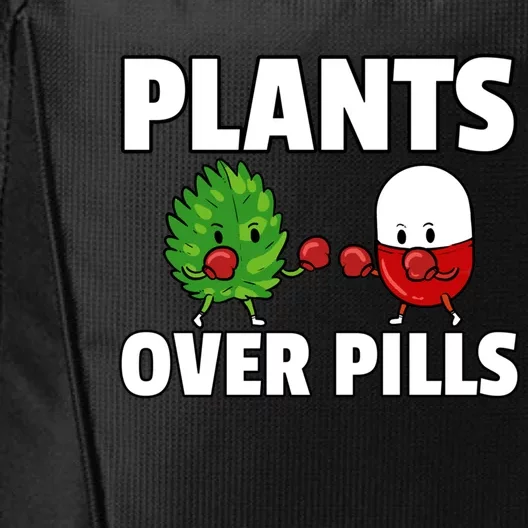 Plants Over Pills Natural Healthy Medical Gift City Backpack