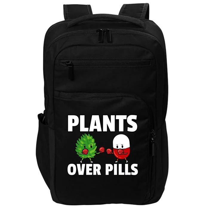 Plants Over Pills Natural Healthy Medical Gift Impact Tech Backpack