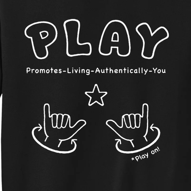 Play On Sweatshirt