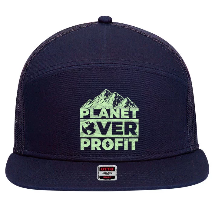 Planet Over Profit Acting Environtally Conscious Gift 7 Panel Mesh Trucker Snapback Hat