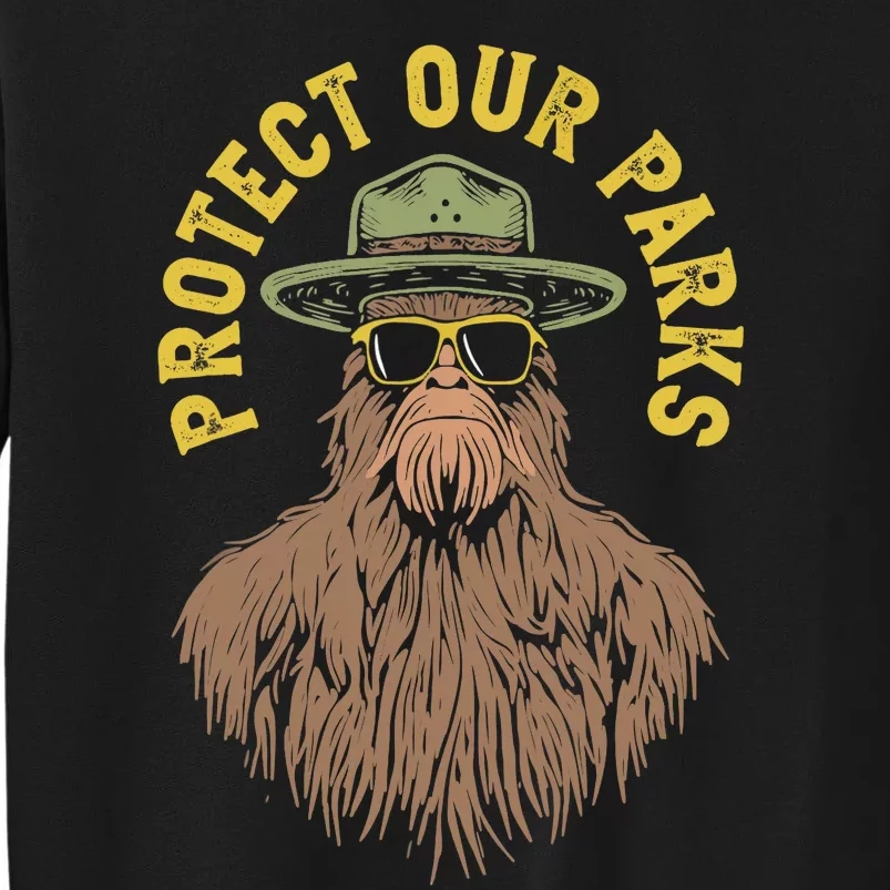 Protect Our Parks! Sasquatch Park Ranger Funny Bigfoot Sweatshirt