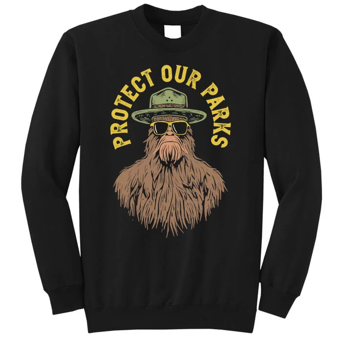 Protect Our Parks! Sasquatch Park Ranger Funny Bigfoot Sweatshirt