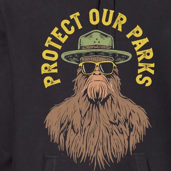 Protect Our Parks! Sasquatch Park Ranger Funny Bigfoot Premium Hoodie