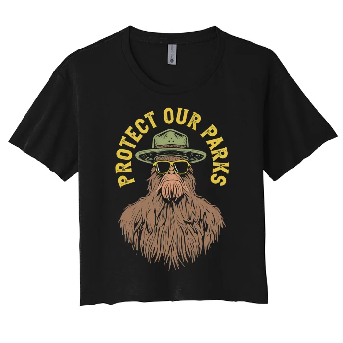 Protect Our Parks! Sasquatch Park Ranger Funny Bigfoot Women's Crop Top Tee