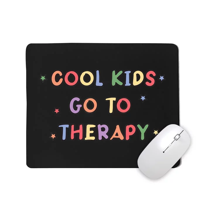 Pediatric Occupational Physical Therapist Cool Therapy Mousepad