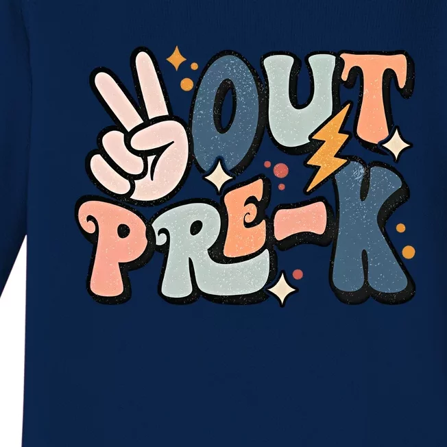 Peace Out PreK End Of The School PreK Teacher Happy Last Day Of School Baby Long Sleeve Bodysuit