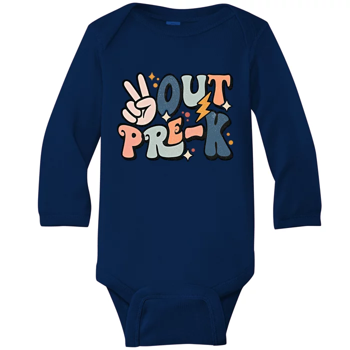 Peace Out PreK End Of The School PreK Teacher Happy Last Day Of School Baby Long Sleeve Bodysuit