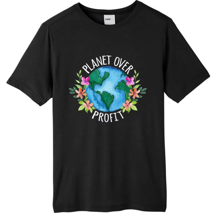 Planet Over Profit Save The Earth Campaign Awareness ChromaSoft Performance T-Shirt