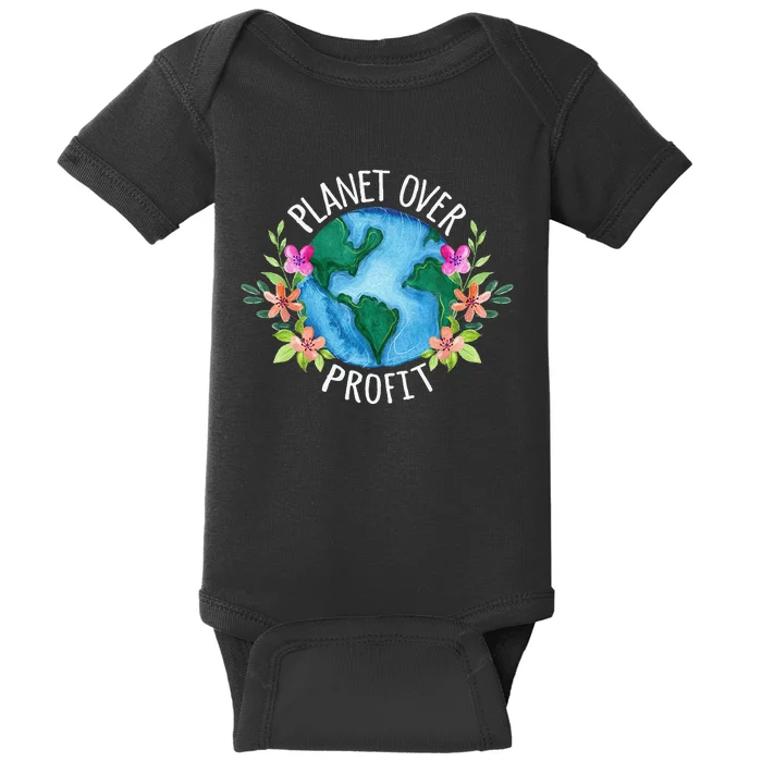 Planet Over Profit Save The Earth Campaign Awareness Baby Bodysuit