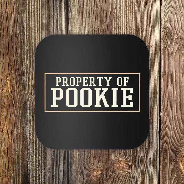 Property Of Pookie Patrimony Coaster