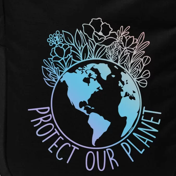 Protect Our Planet Funny Save Our Earth Protect Month Gift Impact Tech Backpack