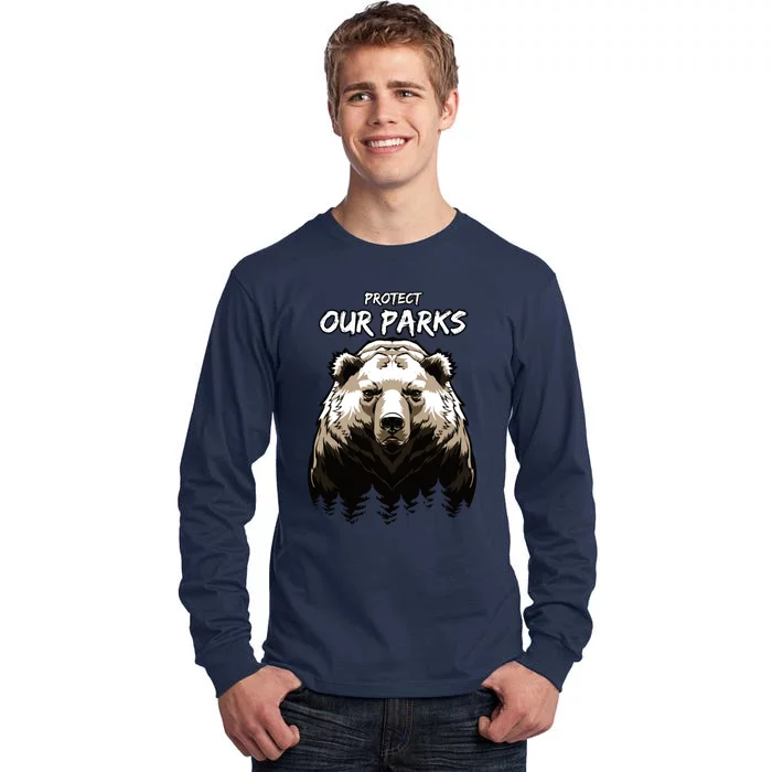 Protect Our Parks Tall Long Sleeve T-Shirt