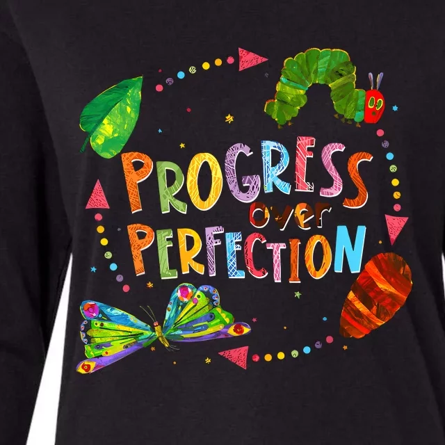 Progress Over Perfection Very Hungry Caterpillar Teacher Womens Cotton Relaxed Long Sleeve T-Shirt