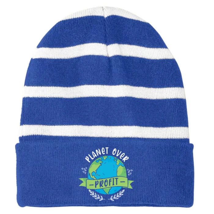 Planet Over Profit Global Warming Earth Day Climate Change Gift Striped Beanie with Solid Band