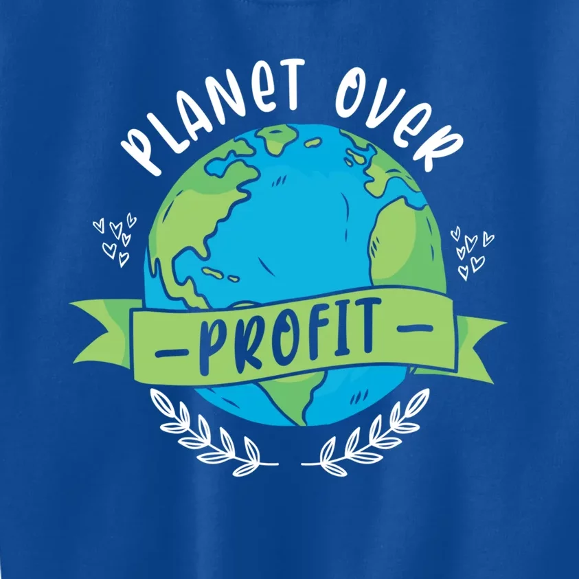 Planet Over Profit Global Warming Earth Day Climate Change Gift Kids Sweatshirt