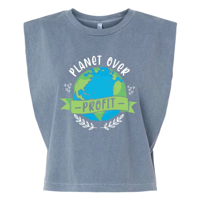 Planet Over Profit Global Warming Earth Day Climate Change Gift Garment-Dyed Women's Muscle Tee