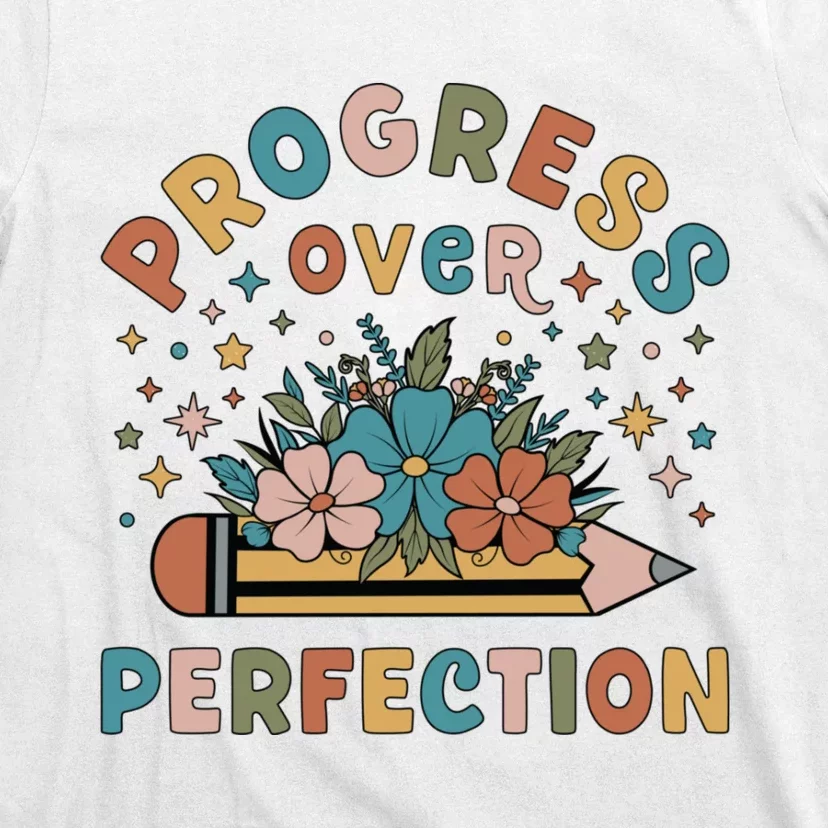 Progress Over Perfection | Teacher Wildflower Back To School T-Shirt