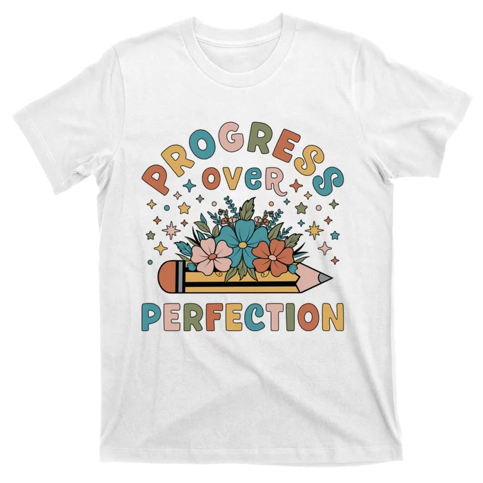 Progress Over Perfection | Teacher Wildflower Back To School T-Shirt